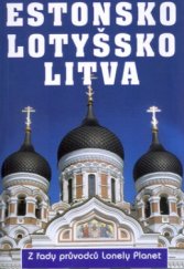 kniha Estonsko Lotyšsko ; Litva, Svojtka & Co. 2004
