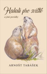 kniha Halali pro sviště a jiné povídky, BMSS-Start 2020