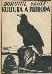 kniha Kultura a příroda úvahy a rozhledy přírodovědecké a kulturně historické, Šolc a Šimáček 1922