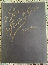 kniha Der Sturz der Geister der Finsternis, Philosophisch Anthroposophischer Verlag am Goetheanum Dornach 1935