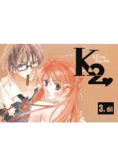 kniha K2 Kill me, Kiss me 3., Egmont 2008