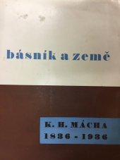 kniha Básník a země k památce Karla Hynka Máchy : 1836-1936, F. Hnyk 1936