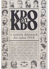 kniha Kdo byl kdo v našich dějinách do roku 1918, Libri 1996