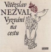 kniha Vyzvání na cestu výbor z poezie, Práce 1976