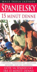 kniha Španielsky 15 minút denne, Slovart 2013