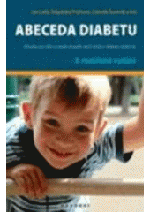 kniha Abeceda diabetu příručka pro děti a mladé dospělé, kteří chtějí o diabetu vědět víc, Maxdorf 2008