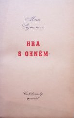 kniha Hra s ohněm, Československý spisovatel 1952