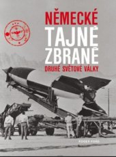 kniha Německé tajné zbraně druhé světové války, Ottovo nakladatelství 2016