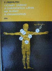 kniha Účinky záření a chemických látek na buňky a organismus, SPN 1981