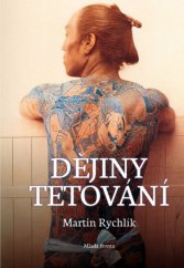kniha Dějiny tetování, Mladá fronta 2014