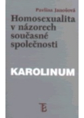 kniha Homosexualita v názorech současné společnosti, Karolinum  2000