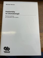 kniha Implantáty ve stomatologii pracovní postupy pro praktické zubní lékaře, Quintessenz 1996