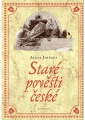 kniha Staré pověsti české, Albatros 2003