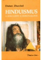 kniha Hinduismus a jeho cesty k dokonalosti, DharmaGaia 1993