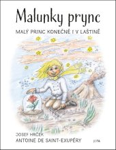 kniha Malunky prync Malý princ konečně i v laštině, Jota 2025