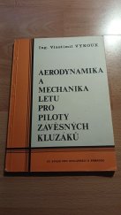 kniha Aerodynamika a mechanika letu peo piloty závěsných kluzáků , ÚV Svaz pro spolupráci s armádou 1981