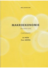 kniha Makroekonomie základní kurz : cvičebnice, Melandrium 2006