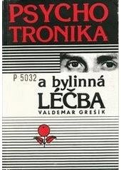 kniha Psychotronika a bylinná léčba, Tok 1991