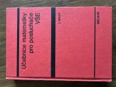 kniha Učebnice matematiky pro posluchače VŠE, SNTL 1977