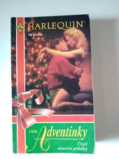 kniha Adventinky Čtyři vánoční příběhy, Harlequin 1996