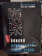 kniha Vědecká organizace řídící práce Vybrané kapitoly, Nakladatelství politické literatury 1965