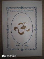 kniha Můj Mistr Bhagvan Sri Deep Narayan Mahaprabhuji, Joga v dennom živote 1992
