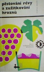 kniha Pěstování révy a zužitkování hroznů, SZN 1968