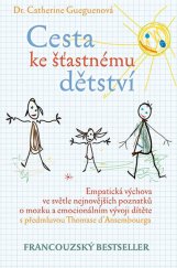 kniha Cesta ke šťastnému dětství, Rybka Publishers 2014
