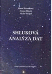 kniha Shluková analýza dat, Professional Publishing 2007