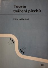 kniha Teorie tváření plechů Určeno stroj. inž. v oboru lisování a stud. vys. techn. škol strojních, SNTL 1964