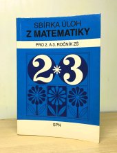 kniha Sbírka úloh z matematiky pro druhý a třetí ročník ZŠ, SPN 1989