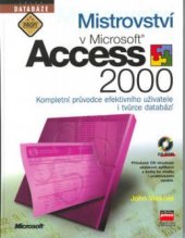 kniha Mistrovství v Microsoft Access 2000, CPress 2000