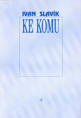 kniha Ke komu [verše z padesátých let], Česká expedice 1995