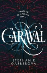 kniha Caraval, Egmont 2017