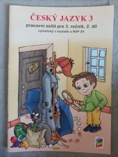 kniha Český jazyk 3 Pracovní sešit pro 3. ročník, 2. díl , Nová škola 2014