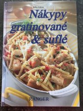 kniha Nákypy gratinované a suflé, Ranger 2000