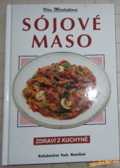 kniha Sójové maso recepty zdravé výživy, P. Momčilová 1995