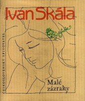 kniha Malé zázraky výbor z milostné poezie, Československý spisovatel 1987