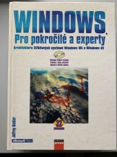 kniha Windows pro pokročilé a experty architektura 32bitových systémů Windows 95 a Windows NT, CPress 1997