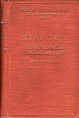 kniha Stavitel a zákony, nařízení a různé předpisy Příručka administrativy staveb pozemních, s.n. 1926