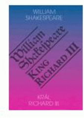 kniha Král Richard III. = King Richard III, Romeo 2006