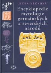 kniha Encyklopedie mytologie germánských a severských národů, Libri 1999