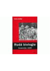 kniha Rudá biologie pseudověda v SSSR, Stilus 2005