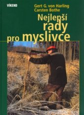 kniha Nejlepší rady pro myslivce, Víkend  2006