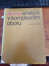 kniha Analýza v komplexním oboru vysokoškolská učebnice pro přírodovědecké fakulty a fakultu matematicko-fyzikální, Academia 1983