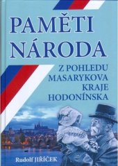 kniha Paměti národa 1914-2009 : z pohledu Masarykova kraje Hodonínska, RO-TO-M 2009
