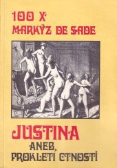 kniha Justina aneb prokletí ctnosti 100x markýz de Sade, Comet 1991