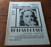 kniha Úplný systém okultních nauk. Kniha III, - Autosugesce jako prostředek k sebeuzdravení a odstranění tajných zlozvyků a neřestí., Fr. Kodym 1936