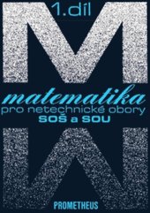 kniha Matematika pro netechnické obory SOŠ a SOU, Prometheus 2024