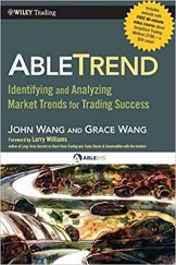 kniha AbleTrend Identifying and Analyzing Market Trends for Trading Success, Wiley 2010